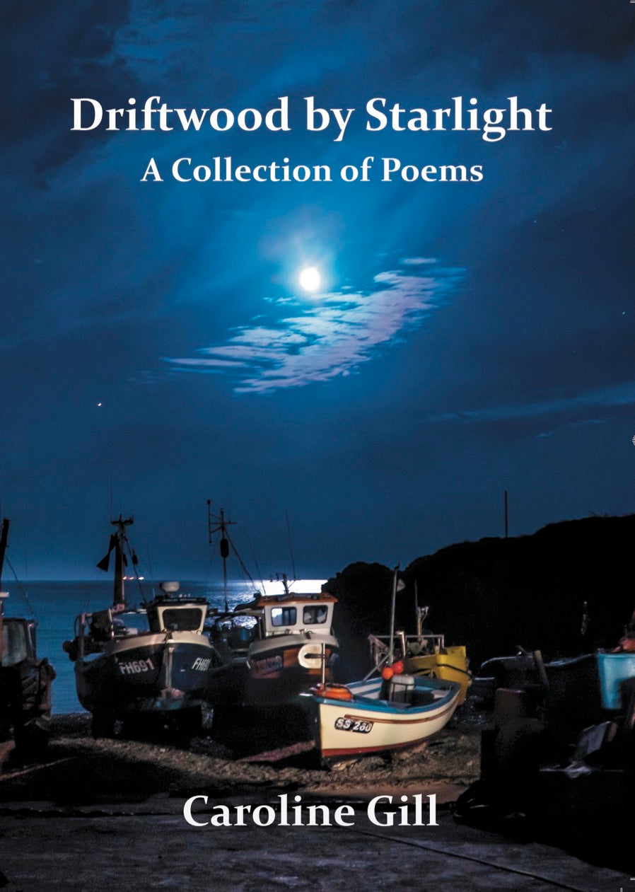 Driftwood by Starlight  by English poet Caroline Gill